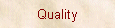 Quality